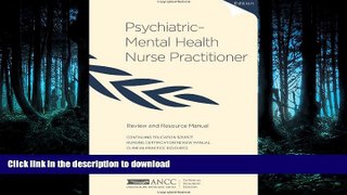 READ Psychiatric-Mental Health Nurse Practitioner Review and Resource Manual