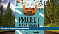 READ Project Management: 26 Game-Changing Project Management Tools (Project Management, PMP,