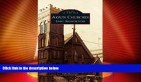 Online Kally Mavromatis Akron Churches: Early Architecture Audiobook Download