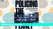 PDF [FREE] DOWNLOAD  Policing the Planet: Why the Policing Crisis Led to Black Lives Matter BOOK