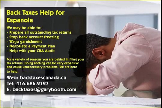 Espanola , Back Taxes Canada.ca , 416-626-2727 , taxes@garybooth.com _ CRA Audit, Tax Returns