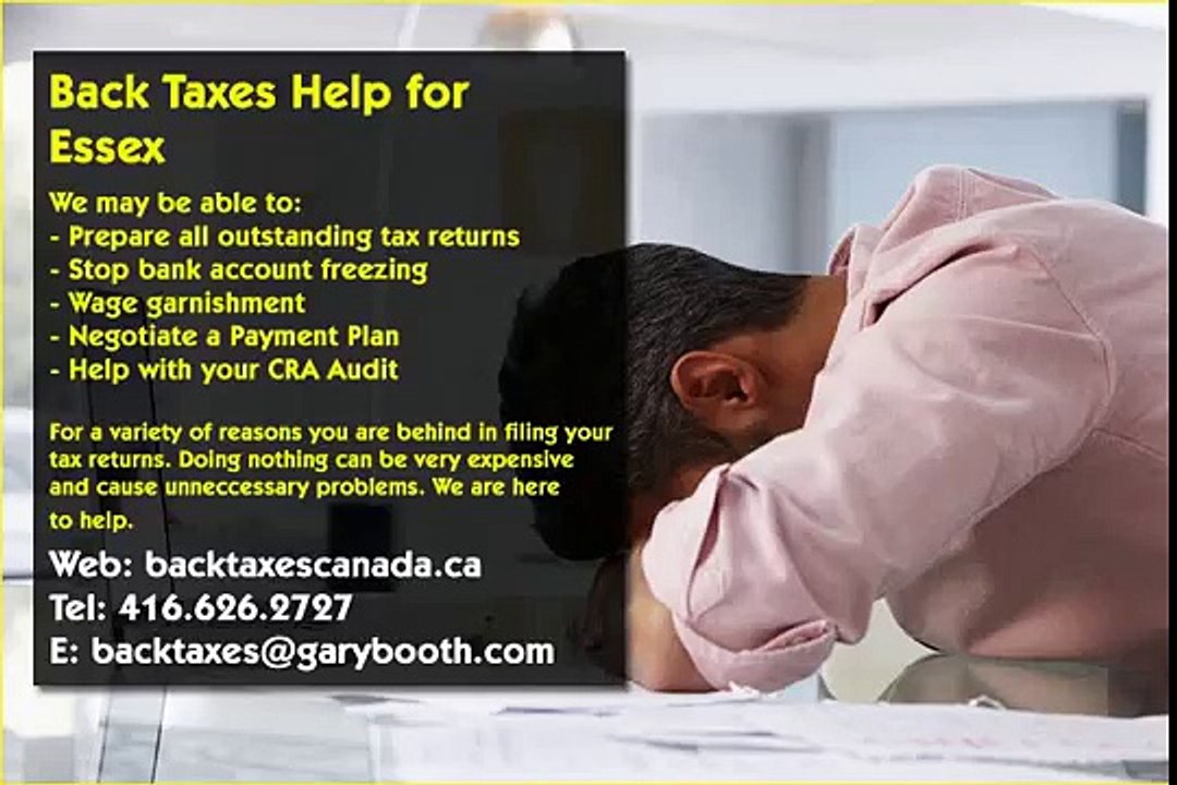 Essex , Back Taxes Canada.ca, 416-626-2727, taxes@garybooth.com _ CRA Audit, Tax Returns