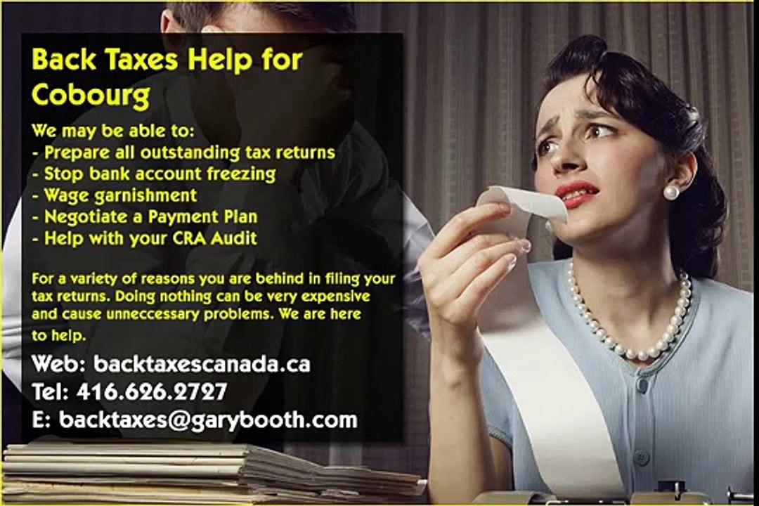 Cobourg , Back Taxes Canada.ca , 416-626-2727 , taxes@garybooth.com _ CRA Audit, Tax Returns