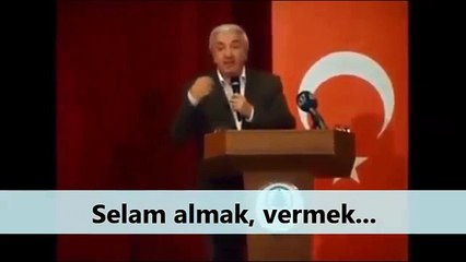 Selam almak, vermek...