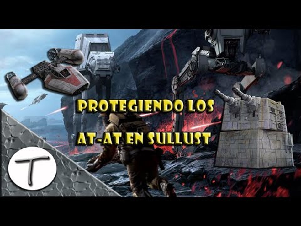 La mejor forma de proteger los AT AT en Sullust el Turbolaser Star Wars Battlefront