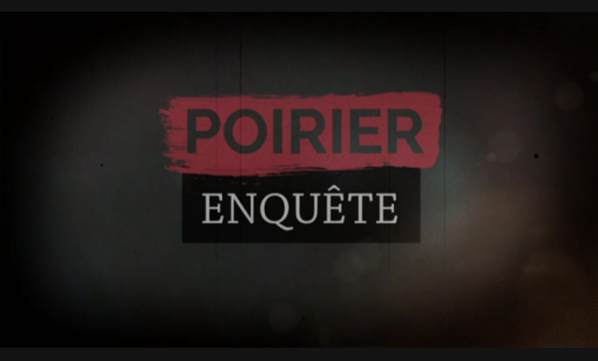 Poirier Enquête - Valérie Leblanc [S01E01]
