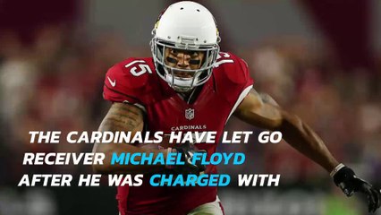Michael Floyd cut by Cardinals after DUI charge