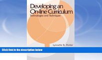 Buy NOW  Developing an Online Curriculum: Techniques and Technologies Lynnette Porter  Book