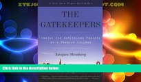 Price The Gatekeepers (Turtleback School   Library Binding Edition) Jacques Steinberg PDF