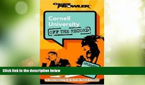 Best Price Cornell University: Off the Record (College Prowler) (College Prowler: Cornell