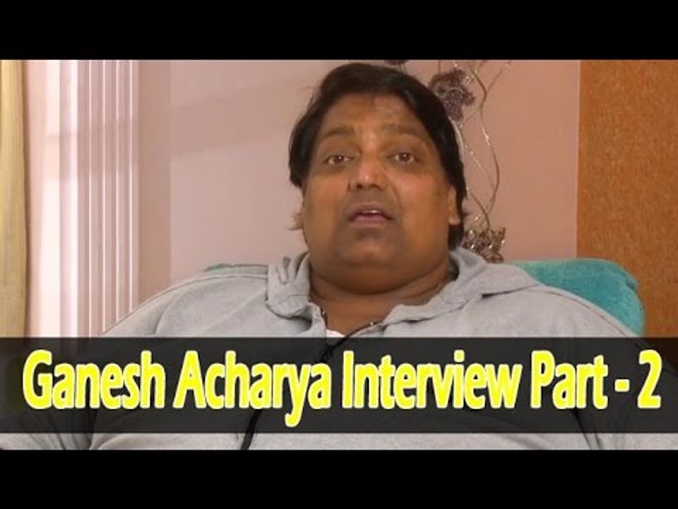 Exclusive: Ganesh Acharya Interview Part - 2 | Hey Bro | Bollywood Interviews