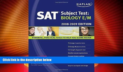 Price Kaplan SAT Subject Test: Biology E/M, 2008-2009 Edition (Kaplan SAT Subject Tests: Biology)