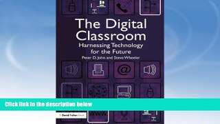 Buy NOW  The Digital Classroom: Harnessing Technology for the Future of Learning and Teaching