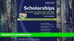 PDF Gail Schlachter Kaplan Scholarships 2009 Edition: Billions of Dollars in Free Money for