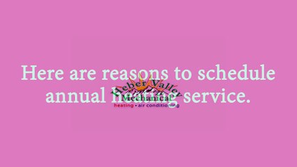 Heater Repair Midway - Reasons To Schedule Annual Heating Service