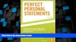 Best Price Perfect Personal Statements, 3rd edition (Peterson s How to Write the Perfect Personal