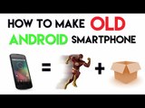 5 Tips For OLD Android Smartphone! (Faster   Storage)