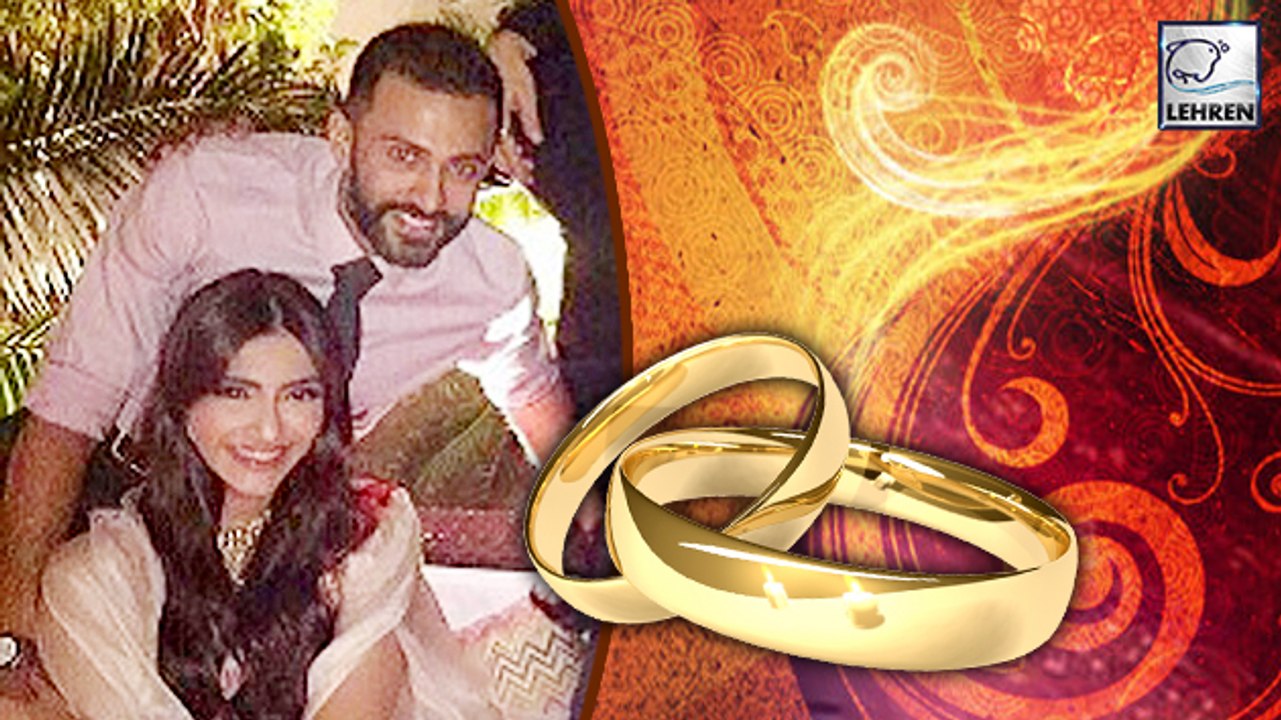 Sonam Kapoor To MARRY Anand Ahuja In 2017? | LehrenTV