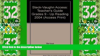 Best Price Steck-Vaughn Access: Teacher s Guide Grades 9 - UP Reading 2004 STECK-VAUGHN For Kindle