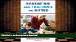 Pre Order Parenting and Teaching the Gifted Kindle eBooks