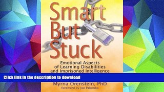 Read Book Smart But Stuck / OUT OF PRINT: What Every Therapist Needs to Know About Learning