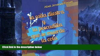 Online Abel JimÃ©nez Fenet La osita diestra y la pescadilla que se muerde la cola (Spanish