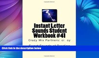 Buy Sweet Sounds of Reading Instant Letter Sounds Student Workbook #41: Crazy Mix Partners: oi  oy