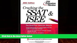Read Online Elizabeth Silas Cracking the SSAT   ISEE, 2003 Edition (Test Prep) Full Book Epub