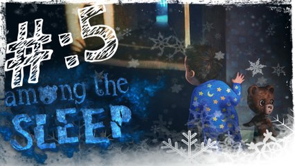 Among the sleep||Gameplay||parte 5||en español -pc-fox