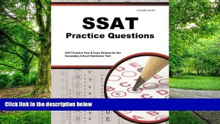 Online SSAT Exam Secrets Test Prep Team SSAT Practice Questions: SSAT Practice Tests   Exam Review