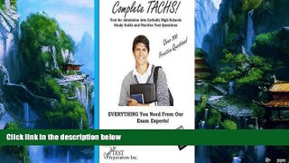 Buy Complete Test Preparation Inc. Complete TACHS!: Test for Admission into Catholic HIgh School