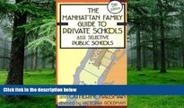 PDF Victoria Goldman Manhattan Family Guide to Private Schools and Selective Public Schools, 5th