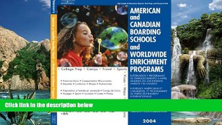 Buy Peterson s American Canadian Board Sch 2004 (American and Canadian Boarding Schools and