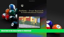 Pre Order Autism - From Research to Individualized Practice