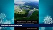 PDF [DOWNLOAD] Fighting King Coal: The Challenges to Micromobilization in Central Appalachia