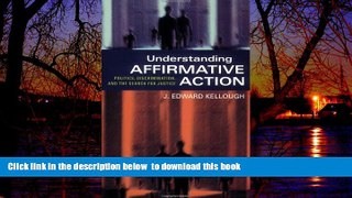 Pre Order Understanding Affirmative Action: Politics, Discrimination, and the Search for Justice