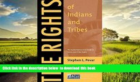 Buy NOW Stephen L. Pevar The Rights of Indians and Tribes: The Authoritative ACLU Guide to Indian