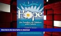READ Hope for Families of Children with Cancer (You Are Not Alone)