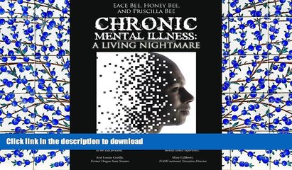 Free [PDF] Chronic Mental Illness:: A Living Nightmare Full Download