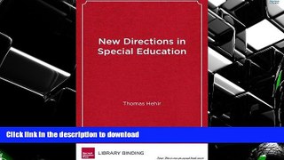 Pre Order New Directions in Special Education: Eliminating Ableism in Policy and Practice On Book