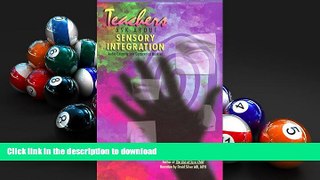 Read Book Teachers Ask About Sensory Integration (Informational) Full Book