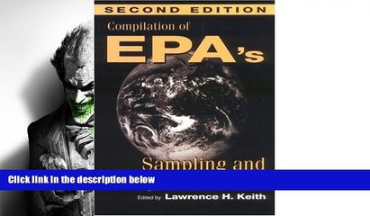 PDF [DOWNLOAD] Compilation of EPA s Sampling and Analysis Methods, Second Edition READ ONLINE