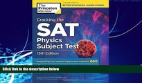 Buy Princeton Review Cracking the SAT Physics Subject Test, 15th Edition (College Test