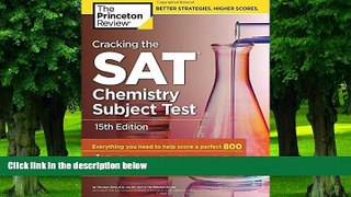 Buy Princeton Review Cracking the SAT Chemistry Subject Test, 15th Edition (College Test