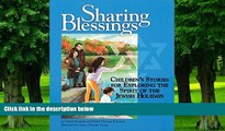 Online Rahel Musleah Sharing Blessings: Children s Stories for Exploring the Spirit of the Jewish