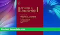 Read Online Anne Woodsworth Contexts for Assessment and Outcome Evaluation in Librarianship