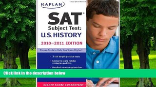 Online Kaplan Kaplan SAT Subject Test U.S. History 2010-2011 Edition (Kaplan SAT Subject Tests: