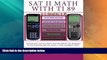 Price SAT II Math with TI 89: Advanced Caculation and Graphing Techniques with TI 89 for the SAT