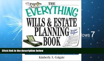 BEST PDF  The Everything Wills And Estate Planning Book: Professional Advice to Safeguard Your