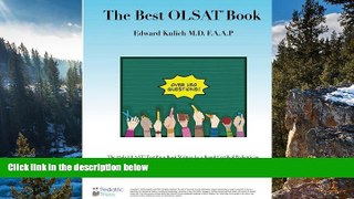 Online Edward Kulich M.D. The Best OLSAT Book: Practice Questions for the OLSAT (Volume 1) Full